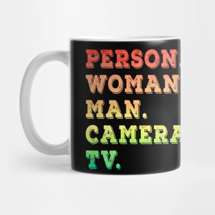 Person Woman Man Camera Tv T-Shirt Mug